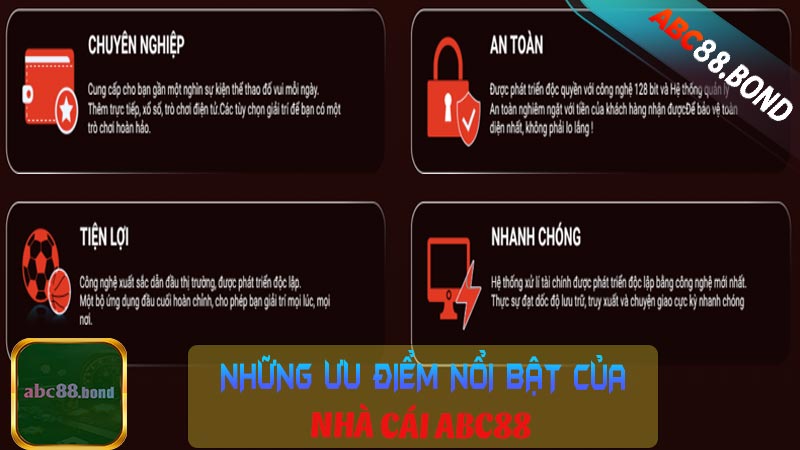 Những ưu điểm nổi bật của abc88